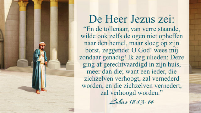 Lukas 18:13-14 – leren bidden tot God