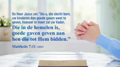 Bijbeltekst van de dag – Mattheüs 7:11