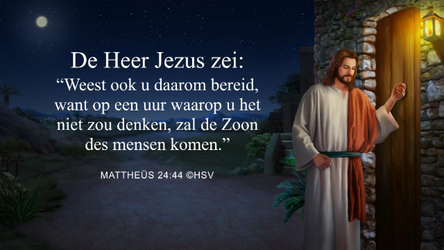 Bijbeltekst van de dag – Mattheüs 24:44