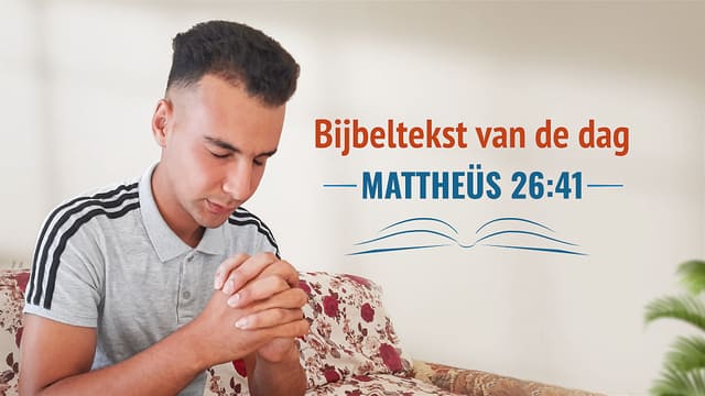 Bijbeltekst van de dag – Mattheüs 26:41