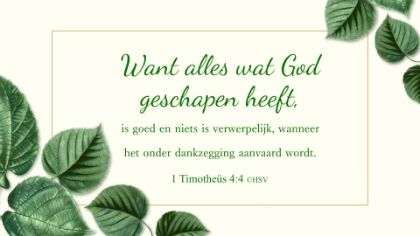 Uitleg van 1 Timoteüs 4:4