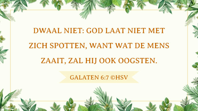 Bijbeltekst van de dag – Galaten 6:7