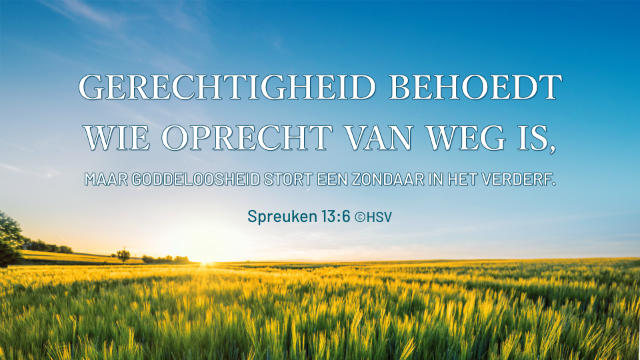 Bijbeltekst van de dag – Spreuken 13:6