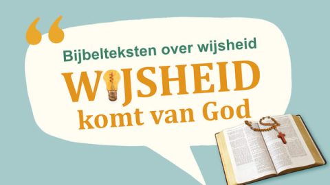 Bijbelteksten over wijsheid, Wijsheid komt van God