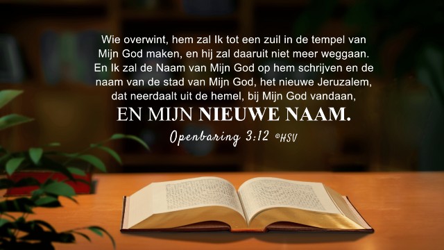 Bijbeltekst van de dag – Waarom zal God een nieuwe naam hebben als Hij in de laatste dagen komt?