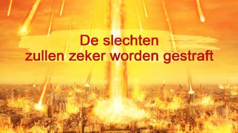 De slechten zullen zeker worden gestraft