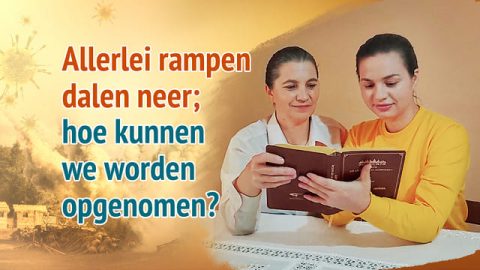 Hoe kunnen wij worden opgenomen, nu er veel rampen gebeuren?