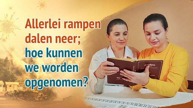 Hoe kunnen wij worden opgenomen, nu er veel rampen gebeuren?