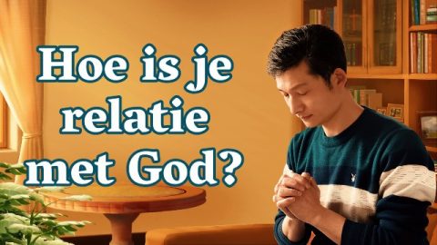 Hoe is je relatie met God?