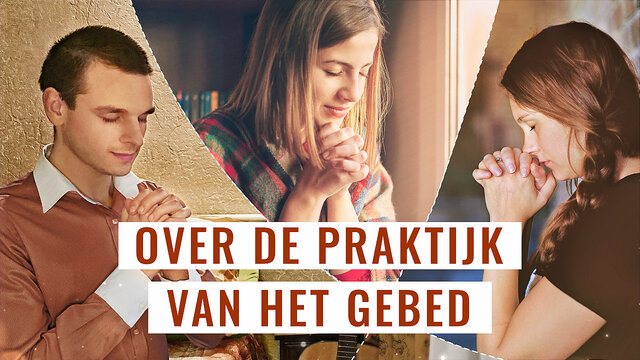 Over de praktijk van het gebed