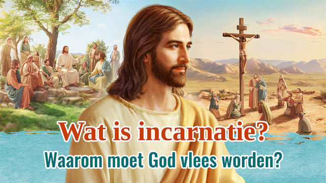 Wat betekent incarnatie? Wat is de betekenis van de incarnatie?
